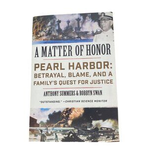 A Matter Of Honor Pearl Harbor Book Betrayal Blame Anthony Summers Robbyn Swan